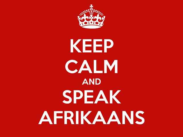Keep calm and speak Afrikaans